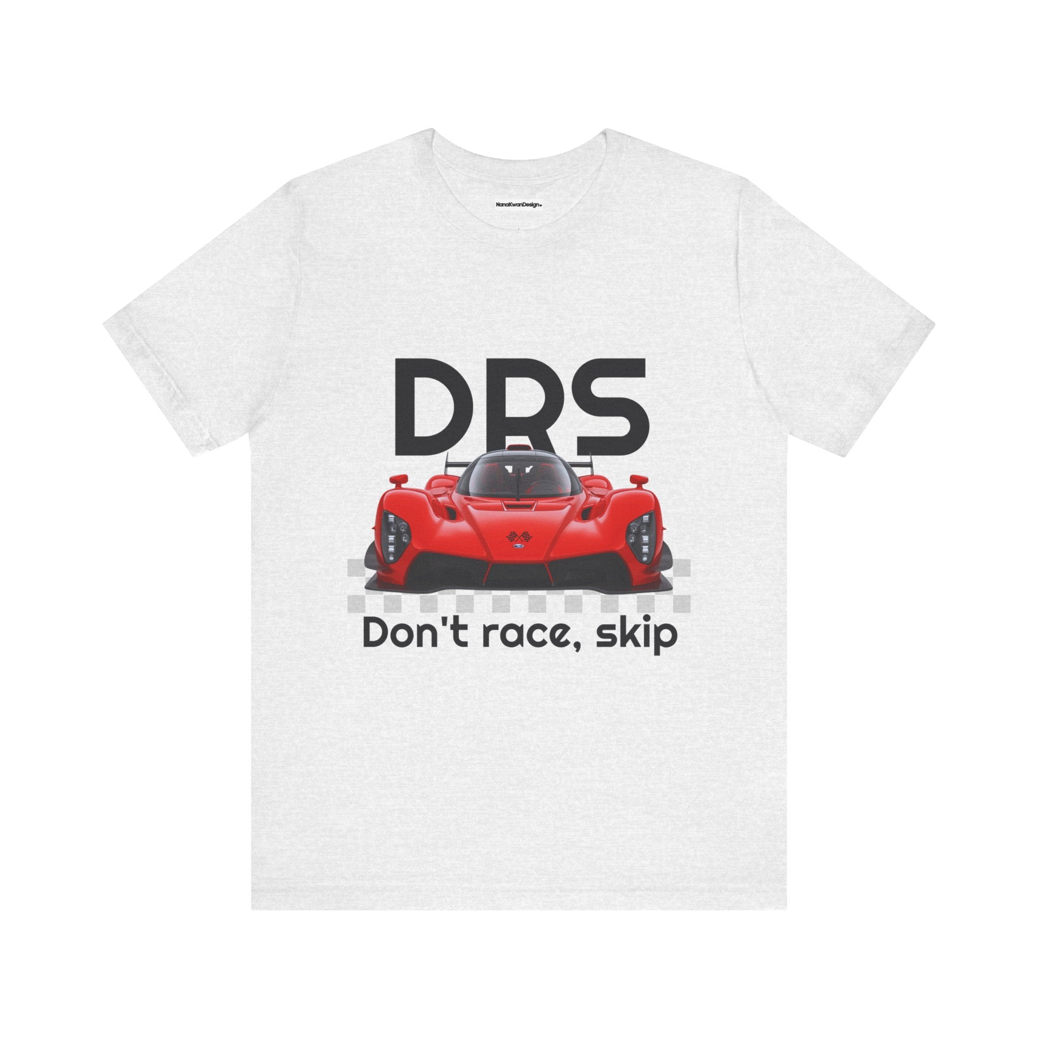 Racing-Inspired Unisex Jersey Tee - Don't Race, Skip