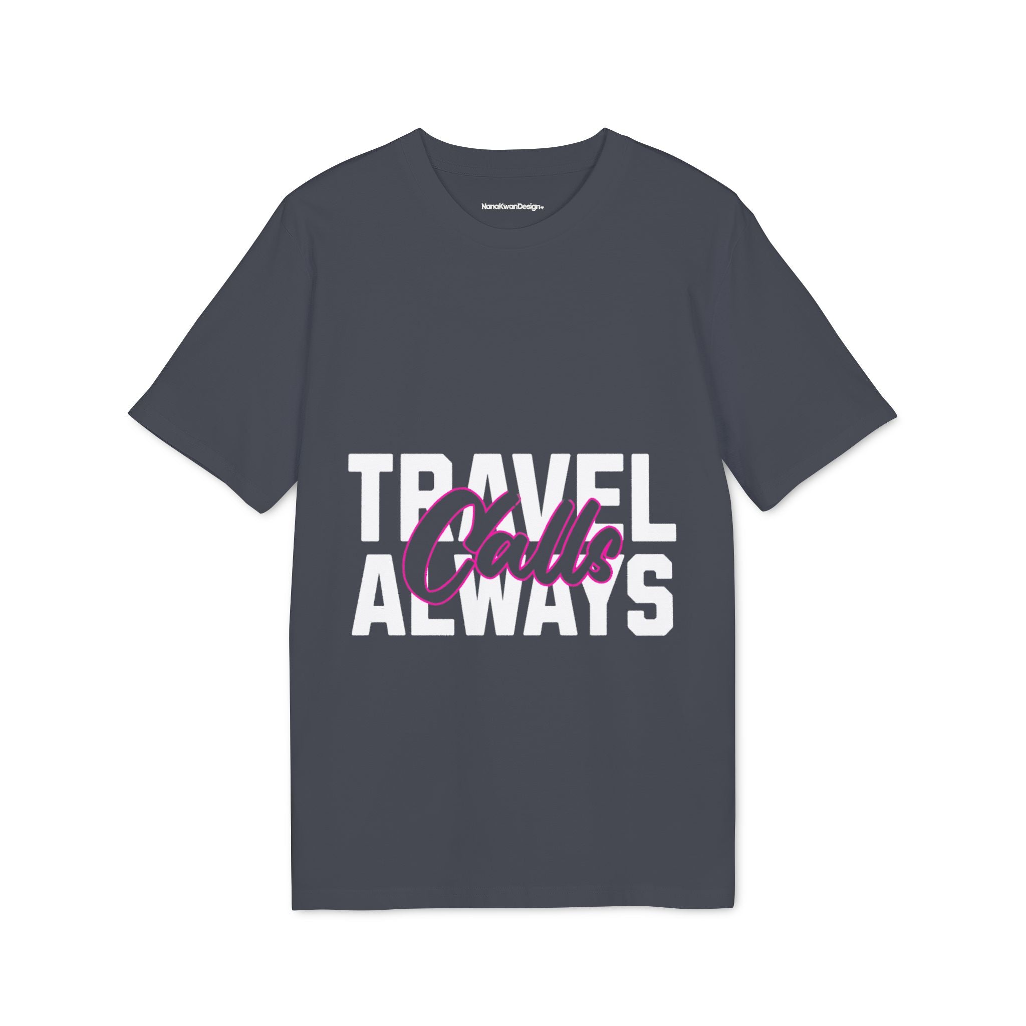 Travel Calls Always Unisex Creator T-Shirt