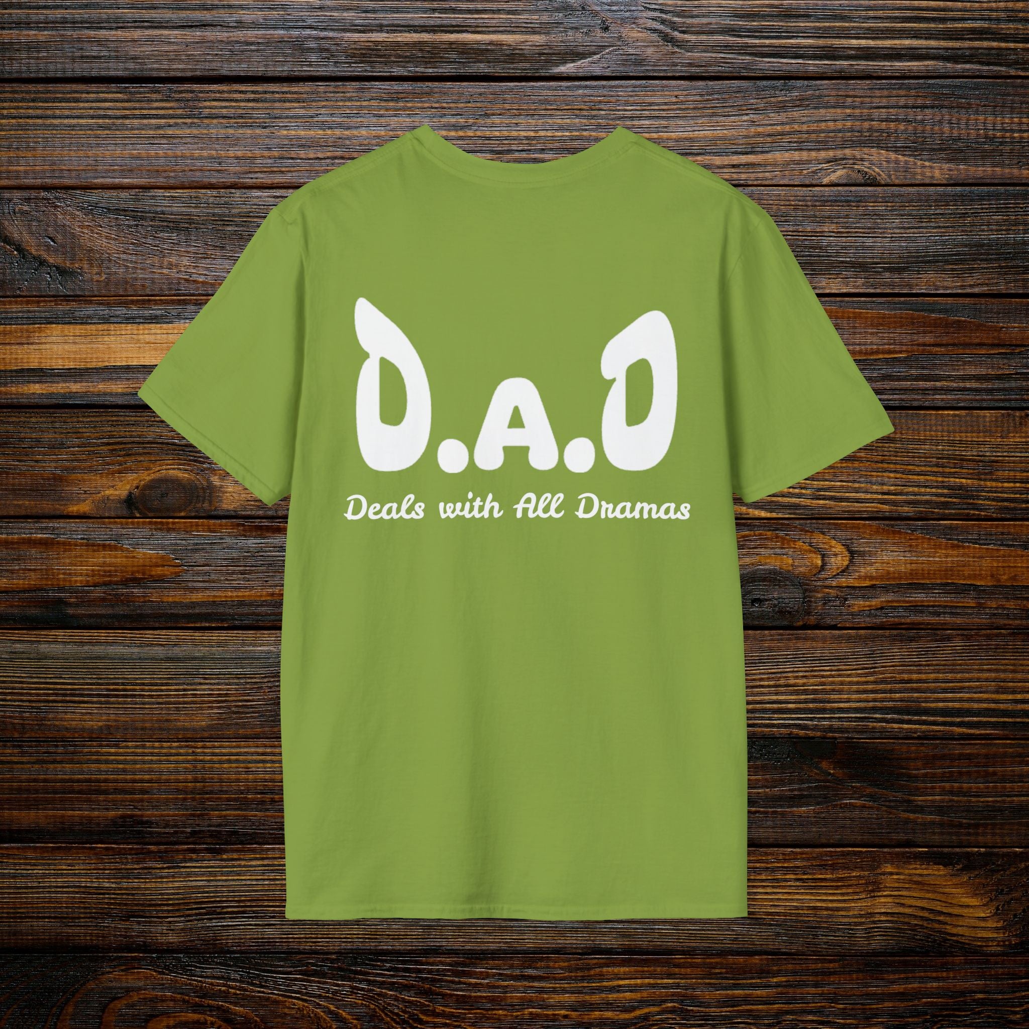 D.A.D Deals with All Dramas T-Shirt