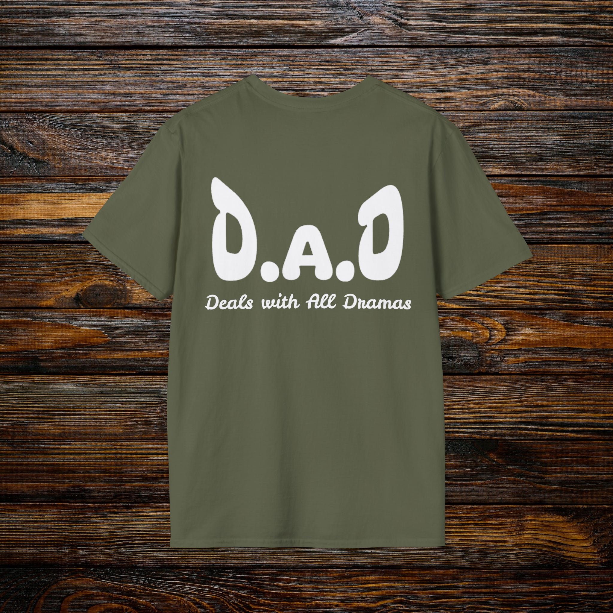 D.A.D Deals with All Dramas T-Shirt