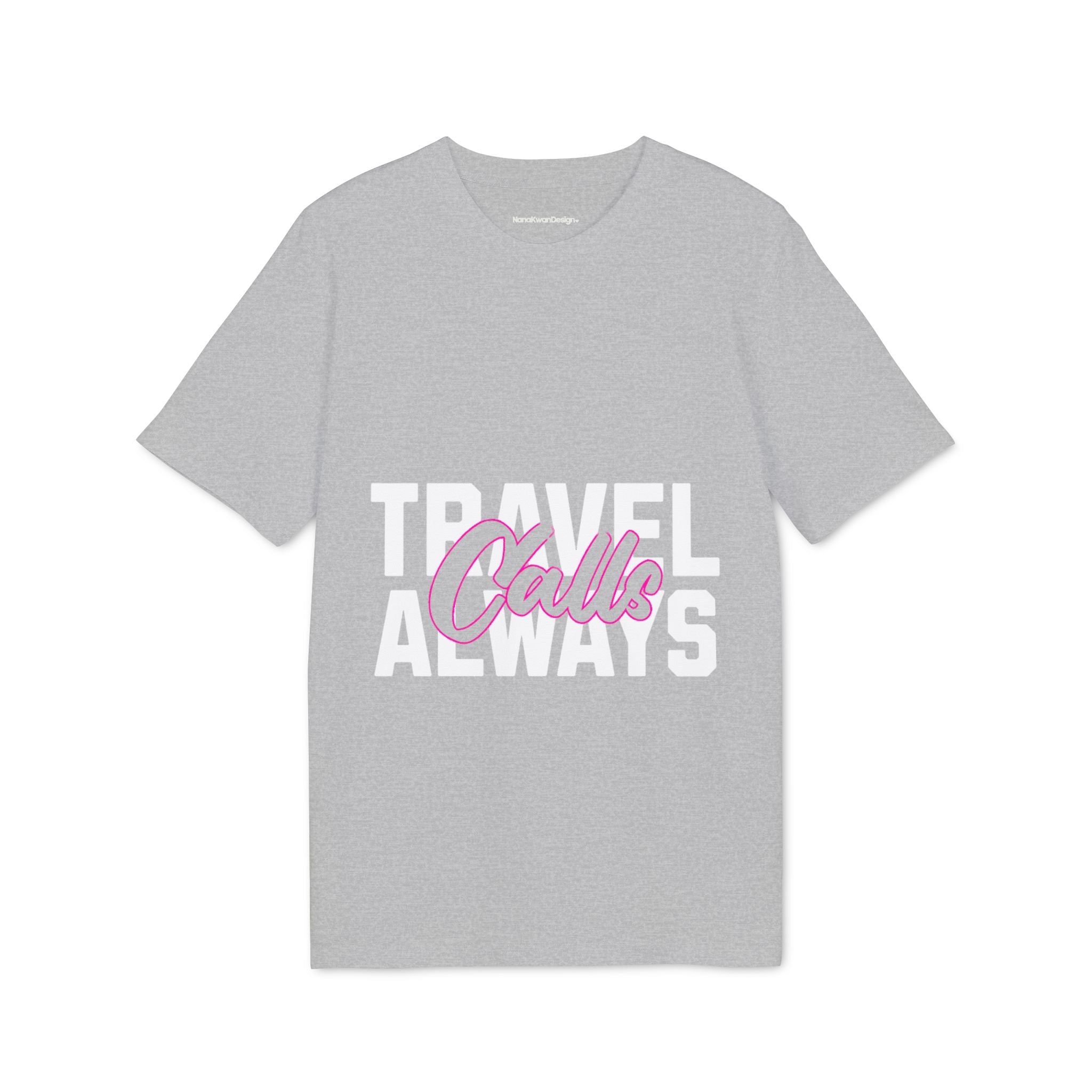 Travel Calls Always Unisex Creator T-Shirt