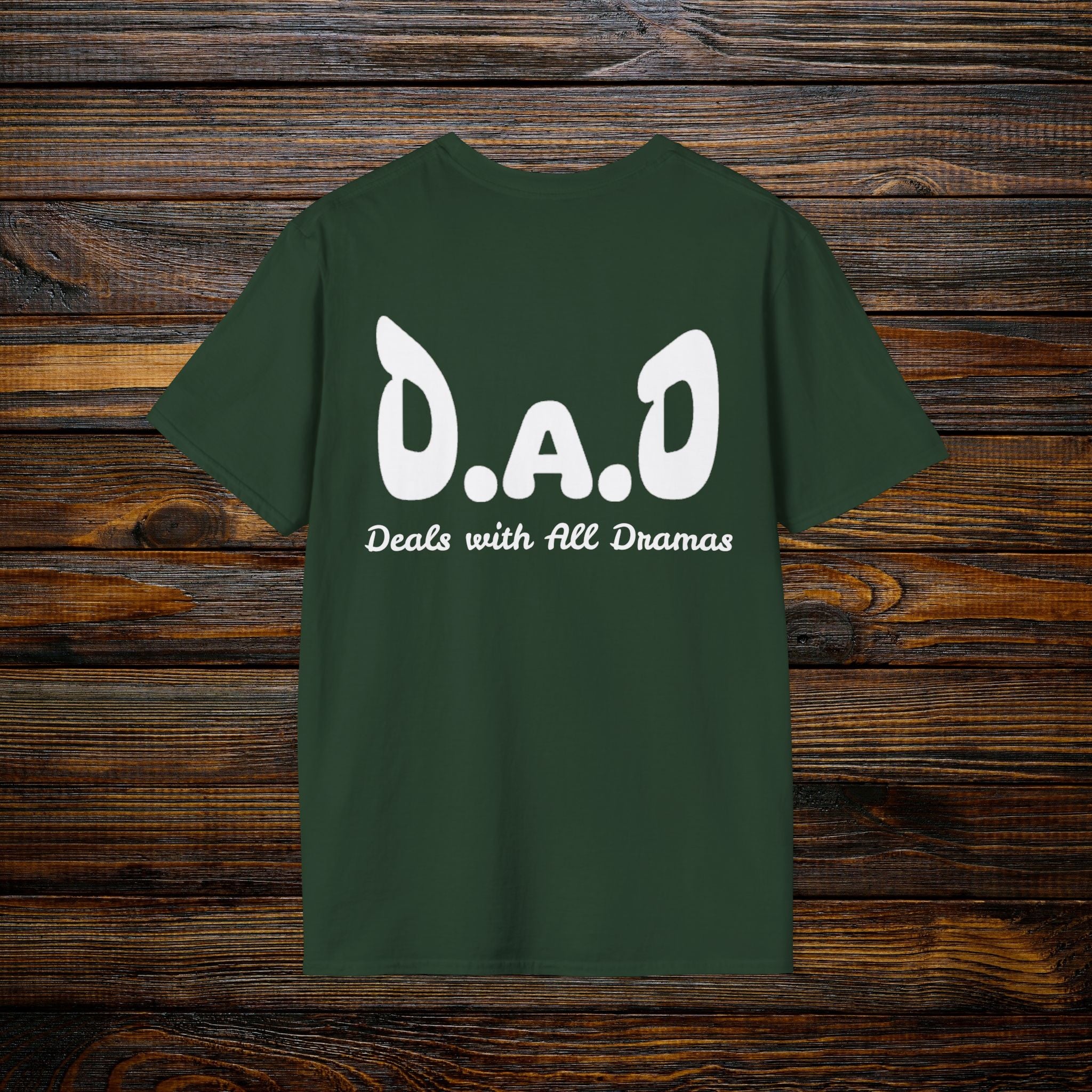 D.A.D Deals with All Dramas T-Shirt
