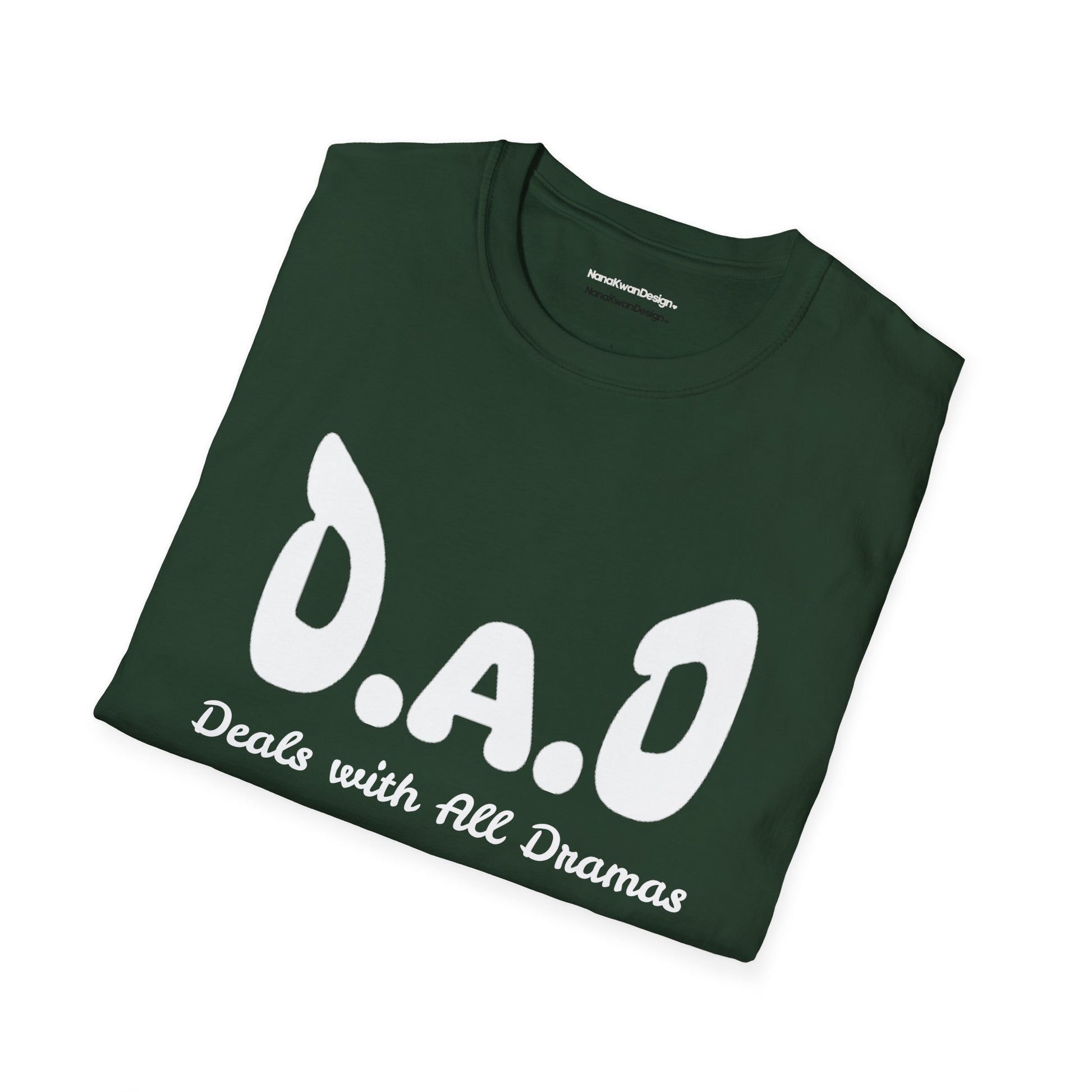 D.A.D Deals with All Dramas T-Shirt
