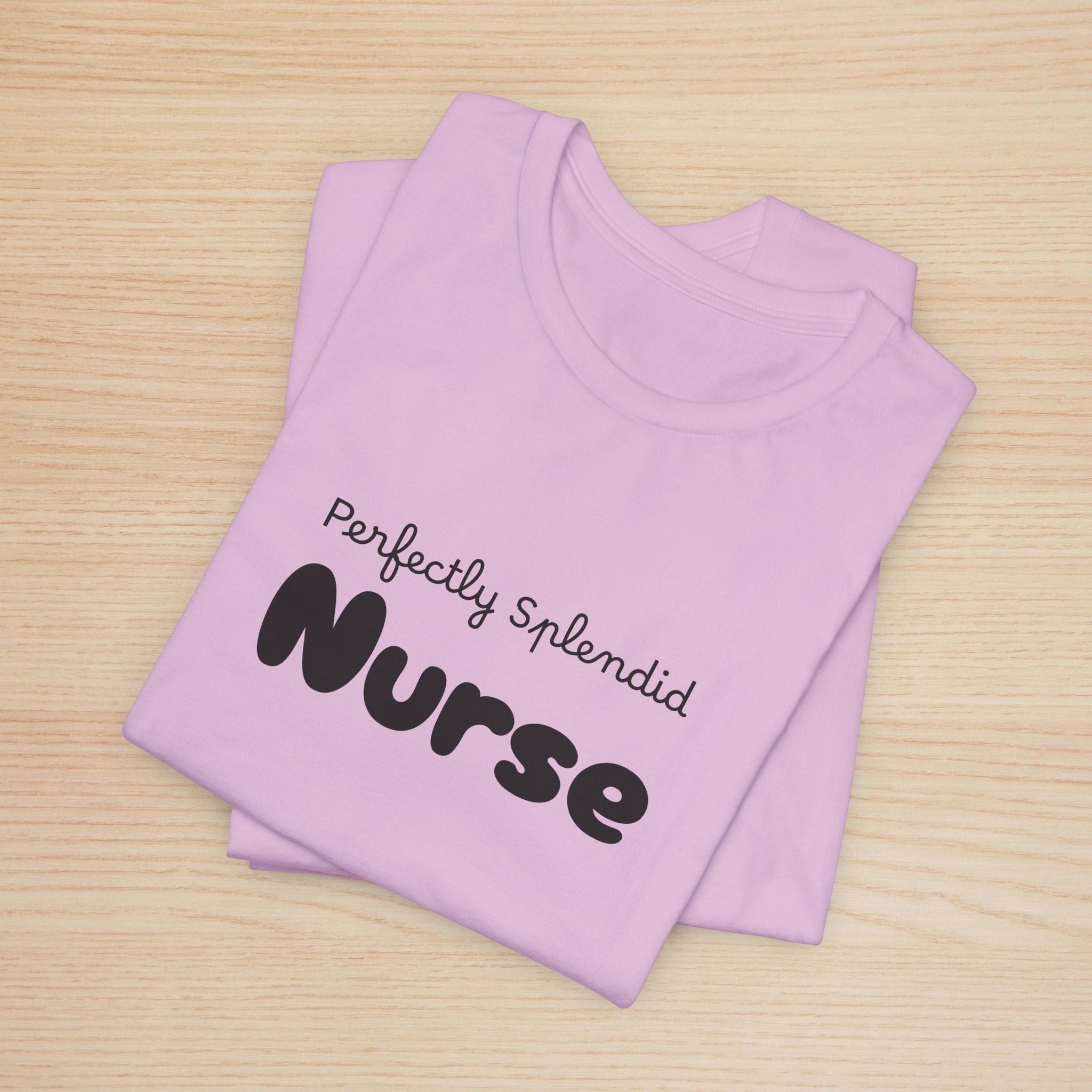 Perfectly Splendid Nurse Graphic Women Tee
