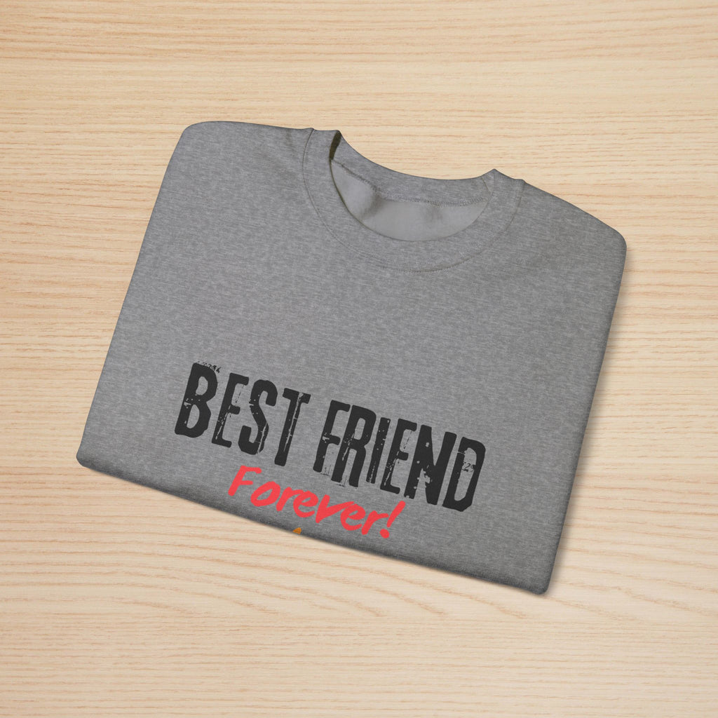 Best Friend Forever Crewneck Sweatshirt