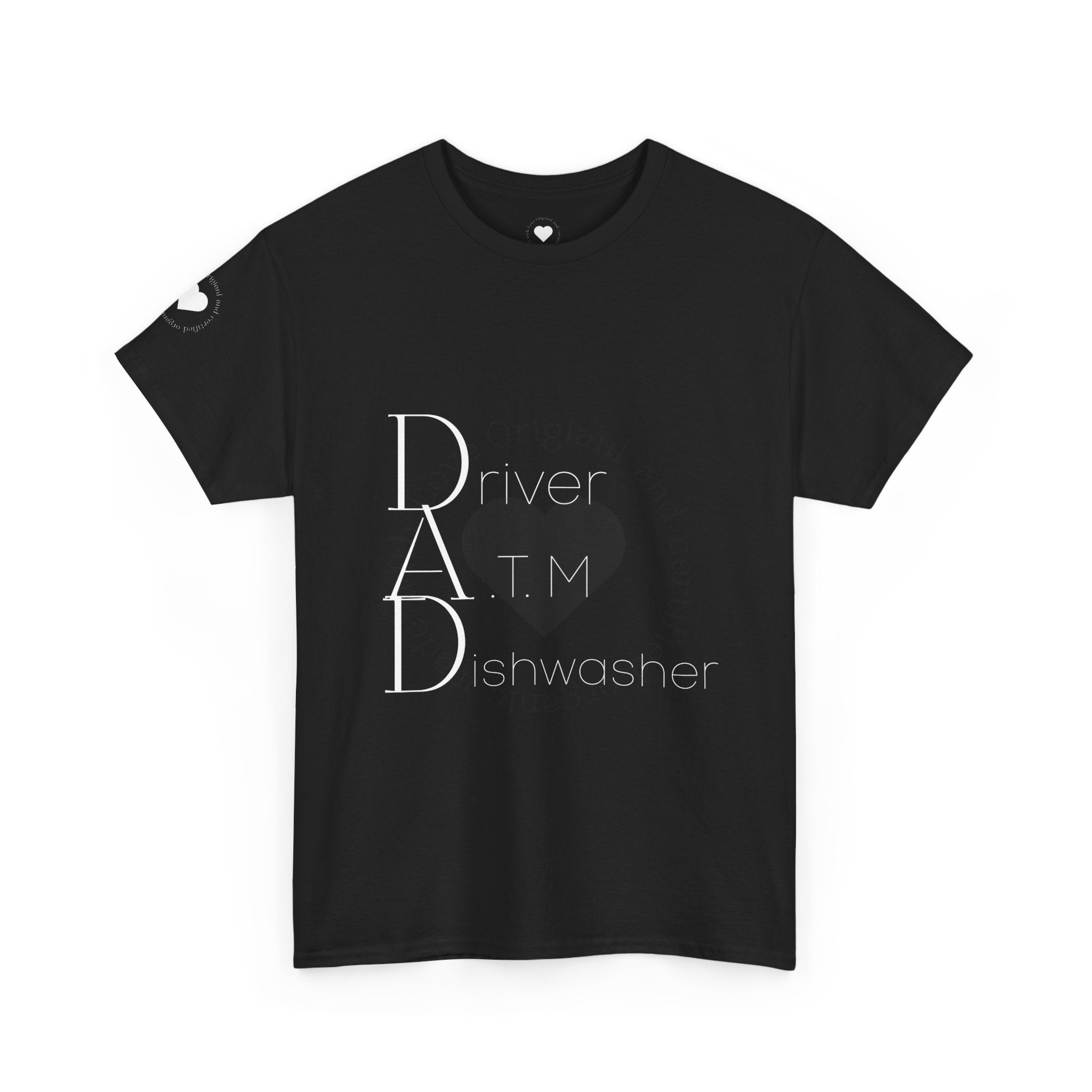 Funny Dad Tee - Driver, ATM, Dishwasher