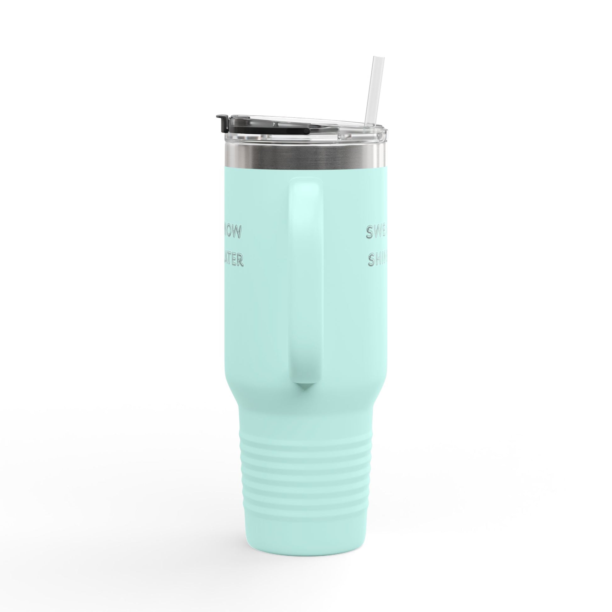 Insulated Travel Mug - Sweat Now Shine Later