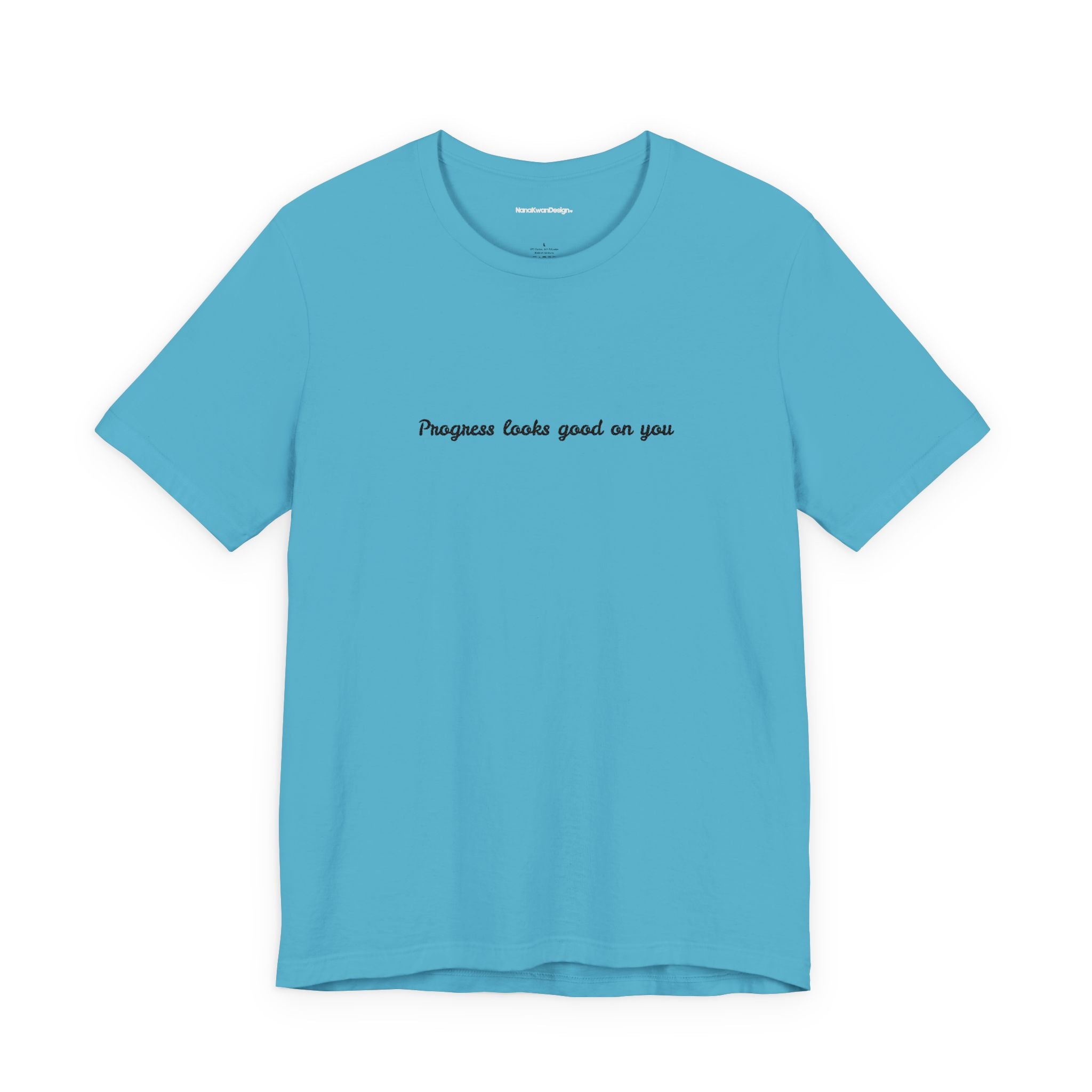 Inspirational Progress Tee, Motivational T-Shirt