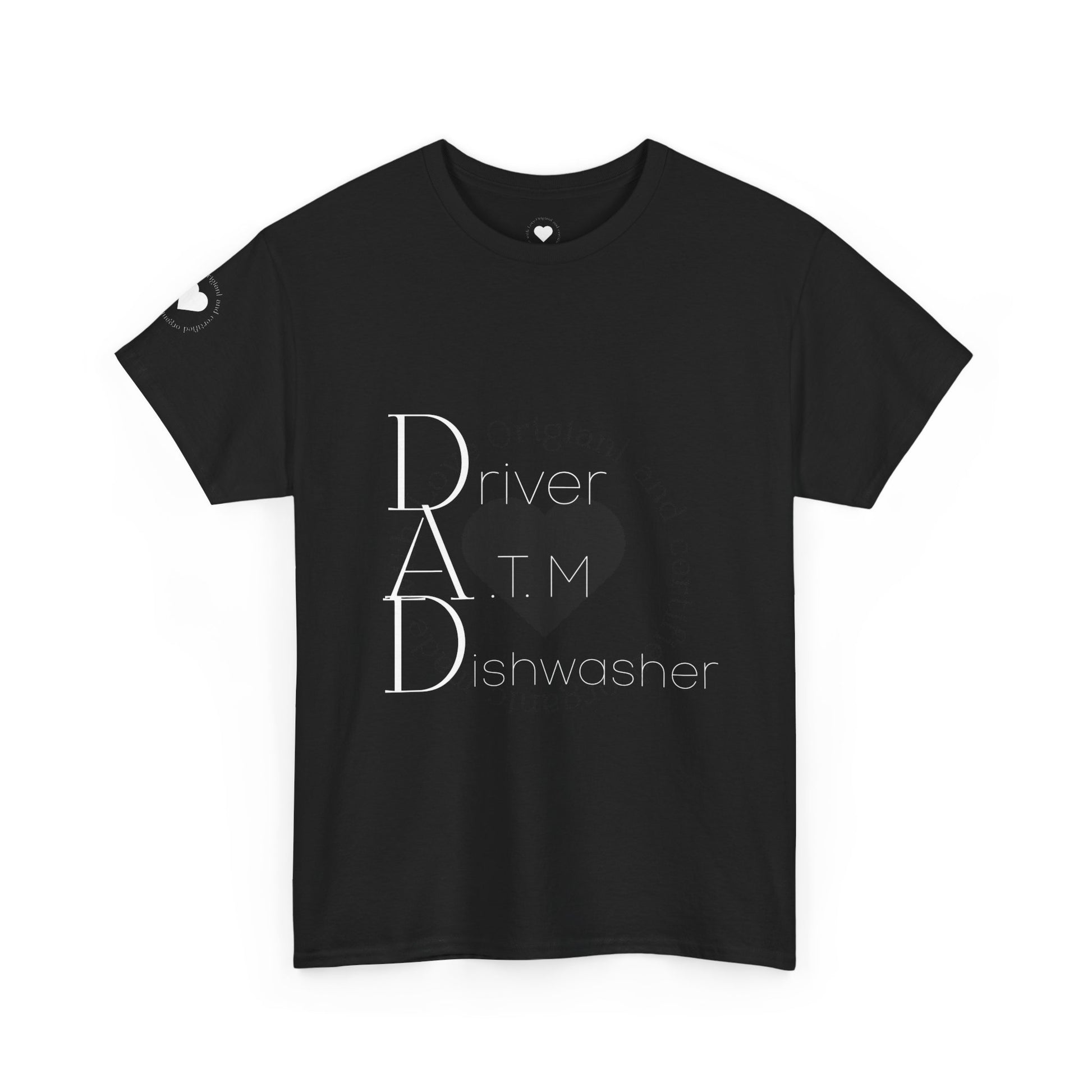 Funny Dad Tee - Driver, ATM, Dishwasher