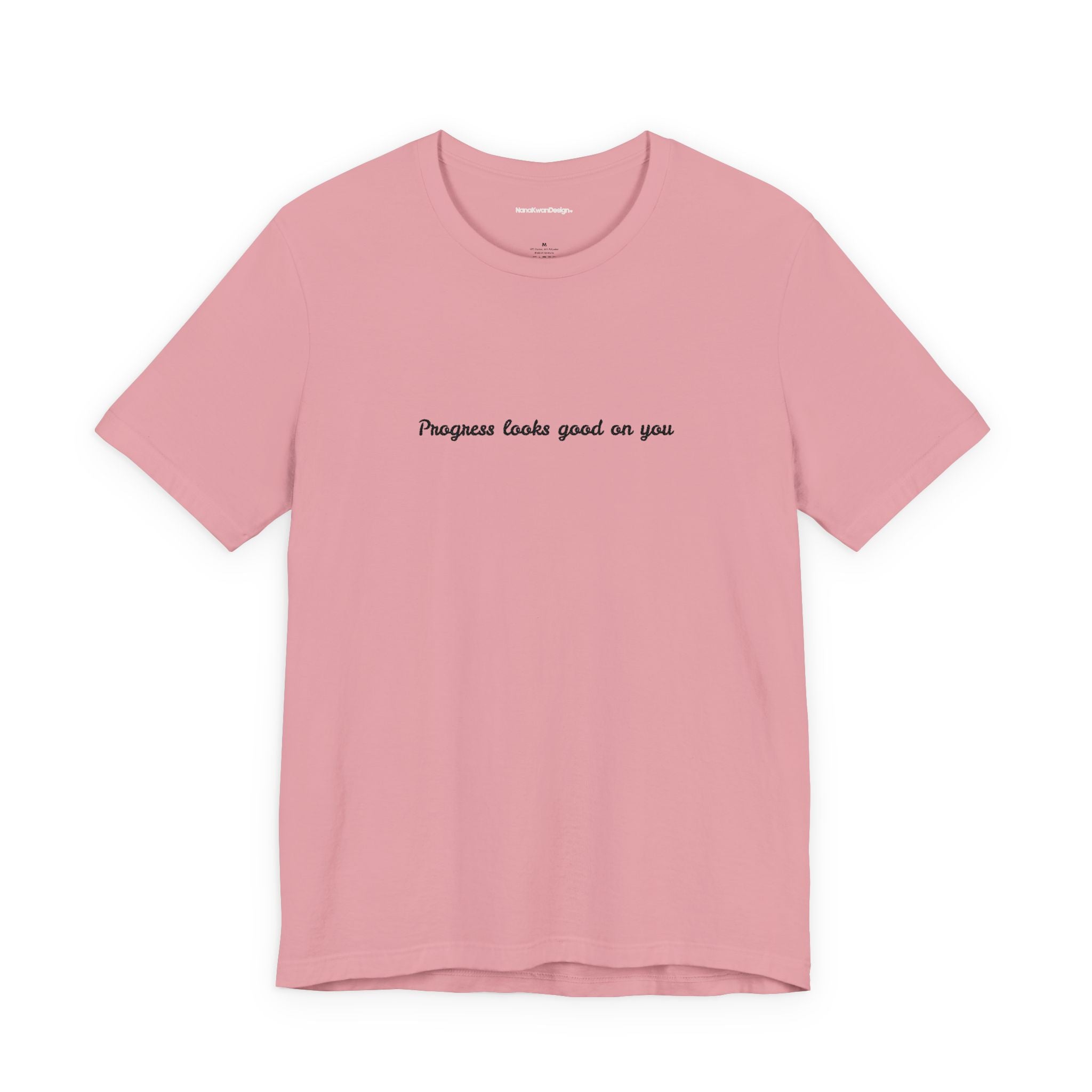 Inspirational Progress Tee, Motivational T-Shirt