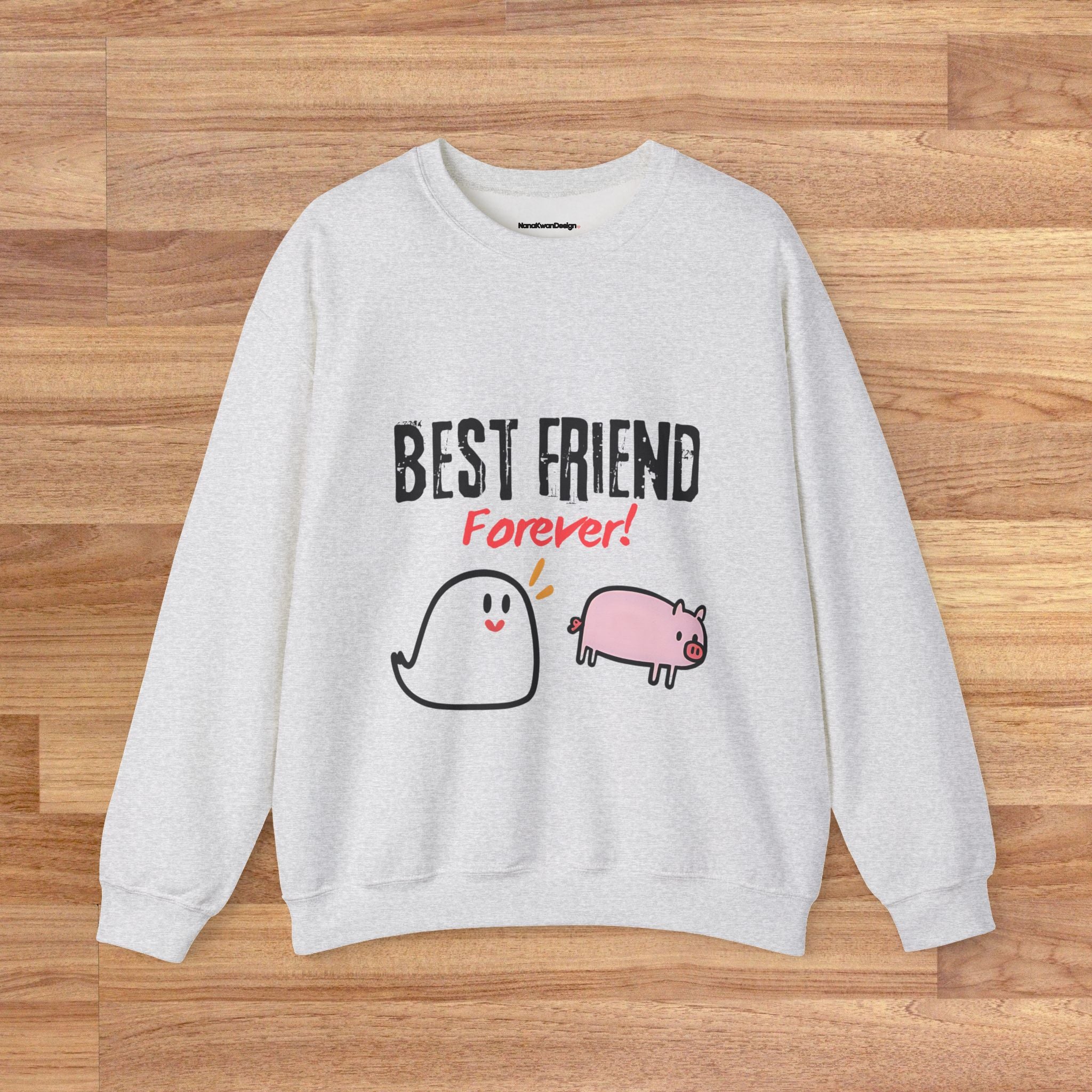 Best Friend Forever  Sweatshirt