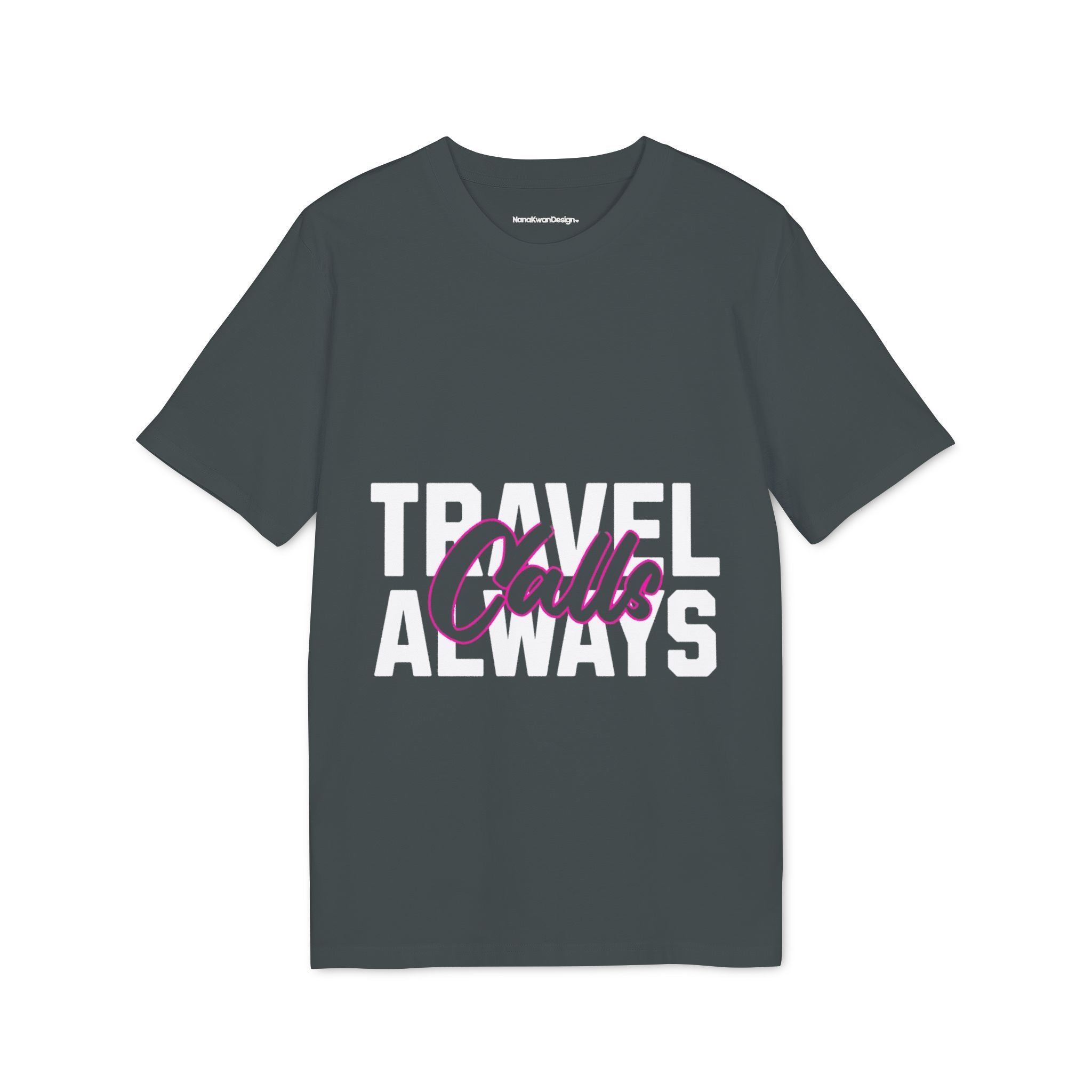 Travel Calls Always Unisex Creator T-Shirt