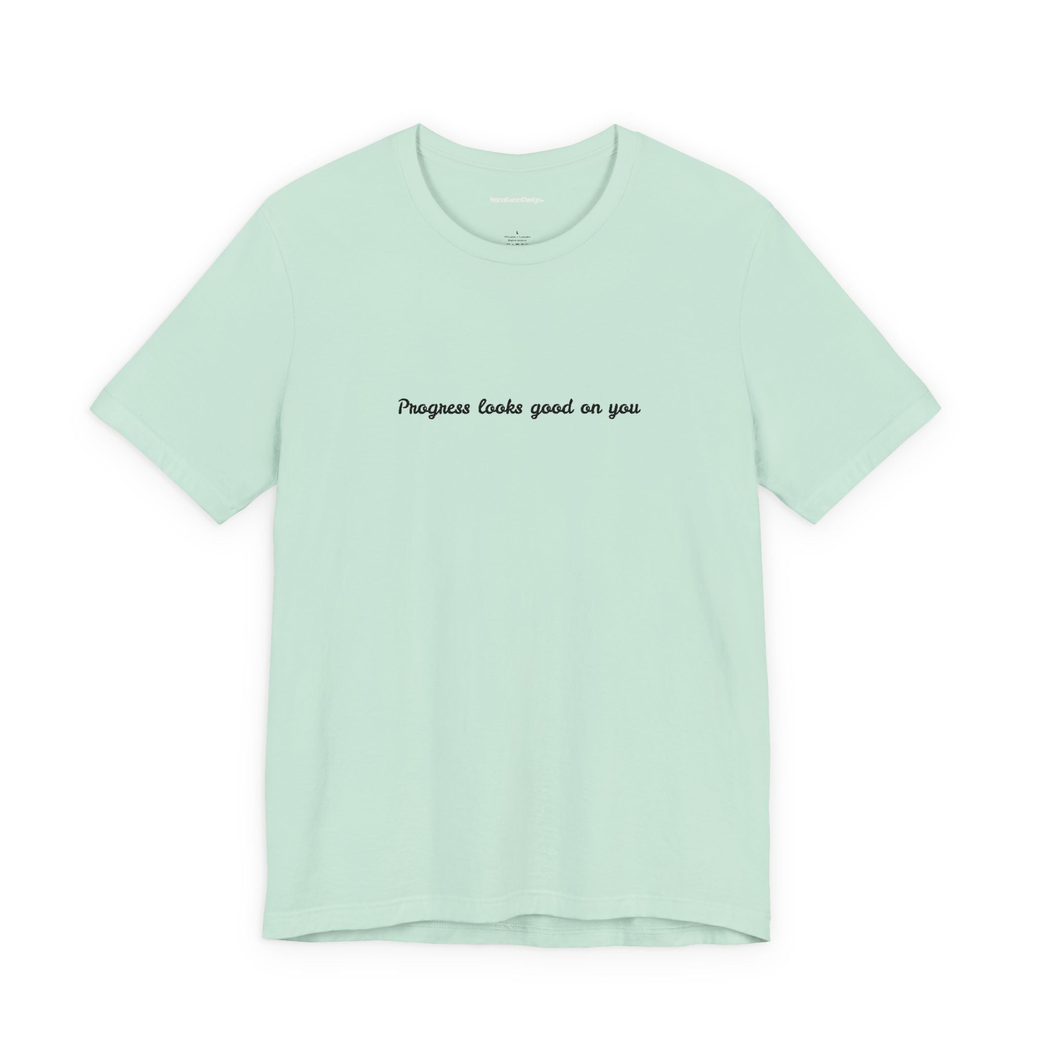 Inspirational Progress Tee, Motivational T-Shirt