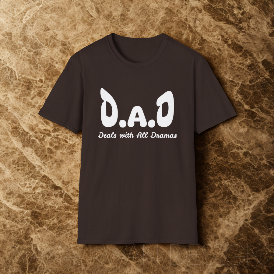 D.A.D Deals with All Dramas T-Shirt