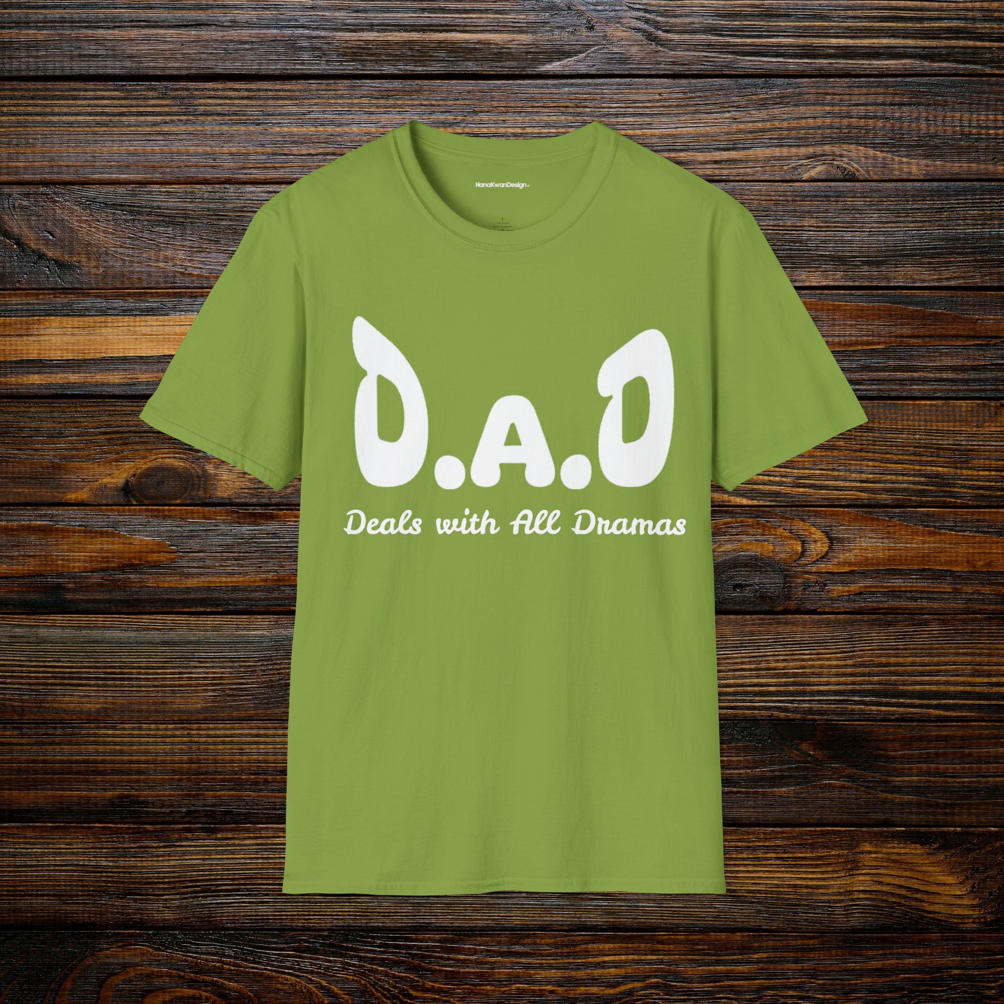 D.A.D Deals with All Dramas T-Shirt
