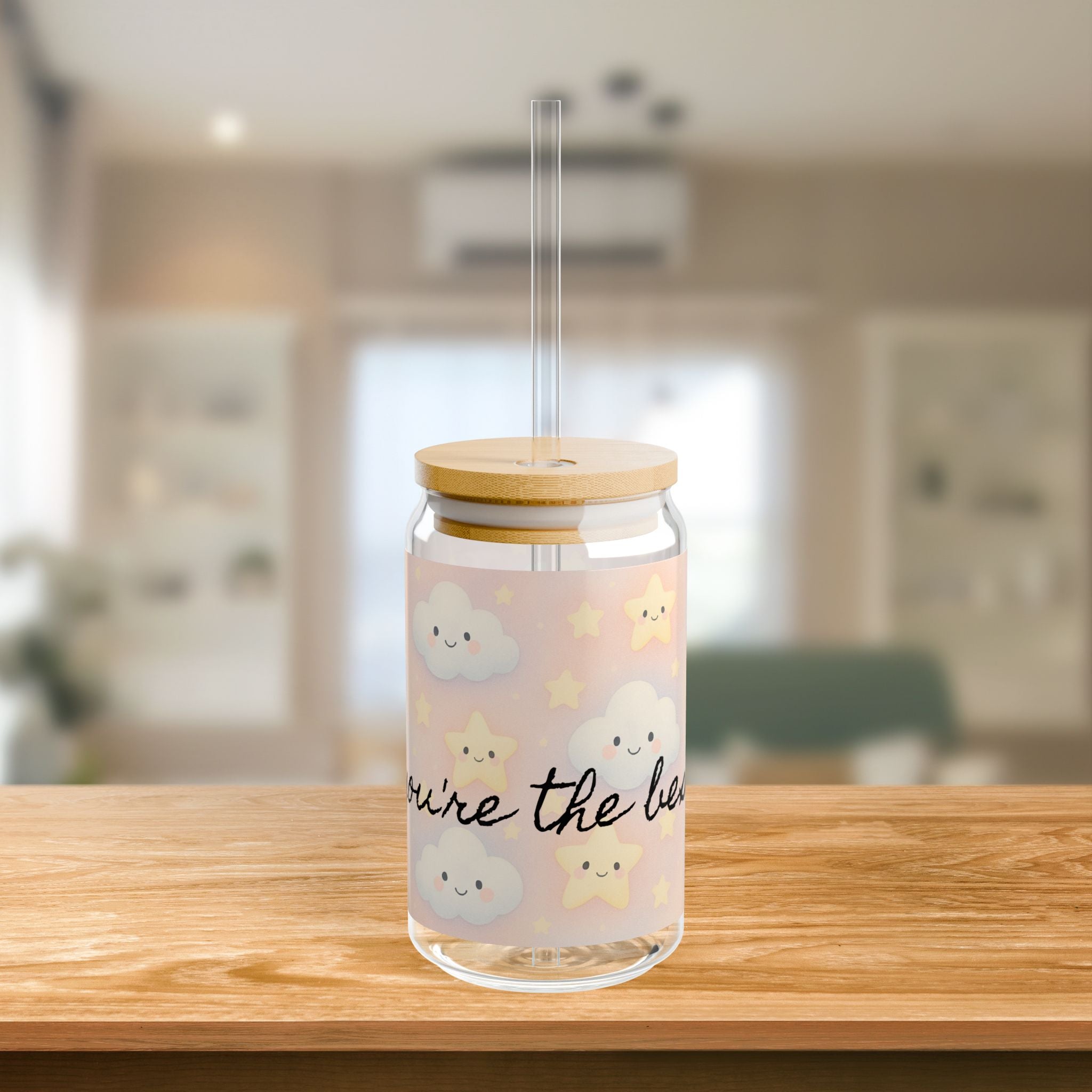 Whimsical You are the best Sipper Glass
