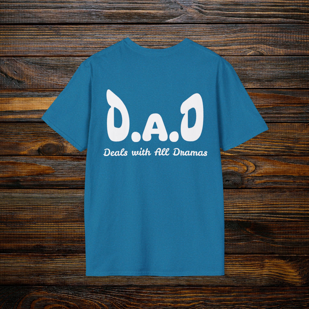 D.A.D Deals with All Dramas T-Shirt