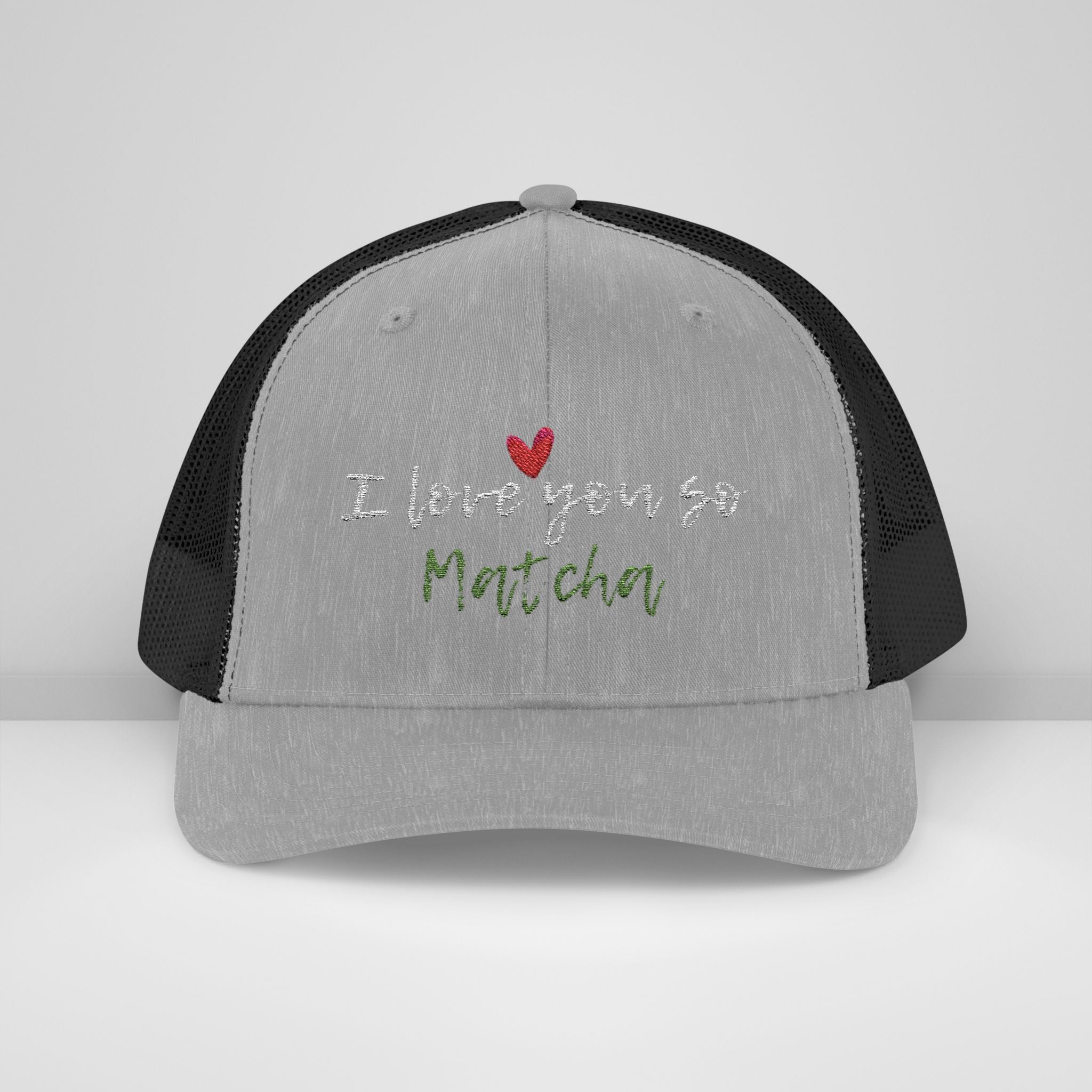 I Love You So Matcha - Snapback Trucker Cap