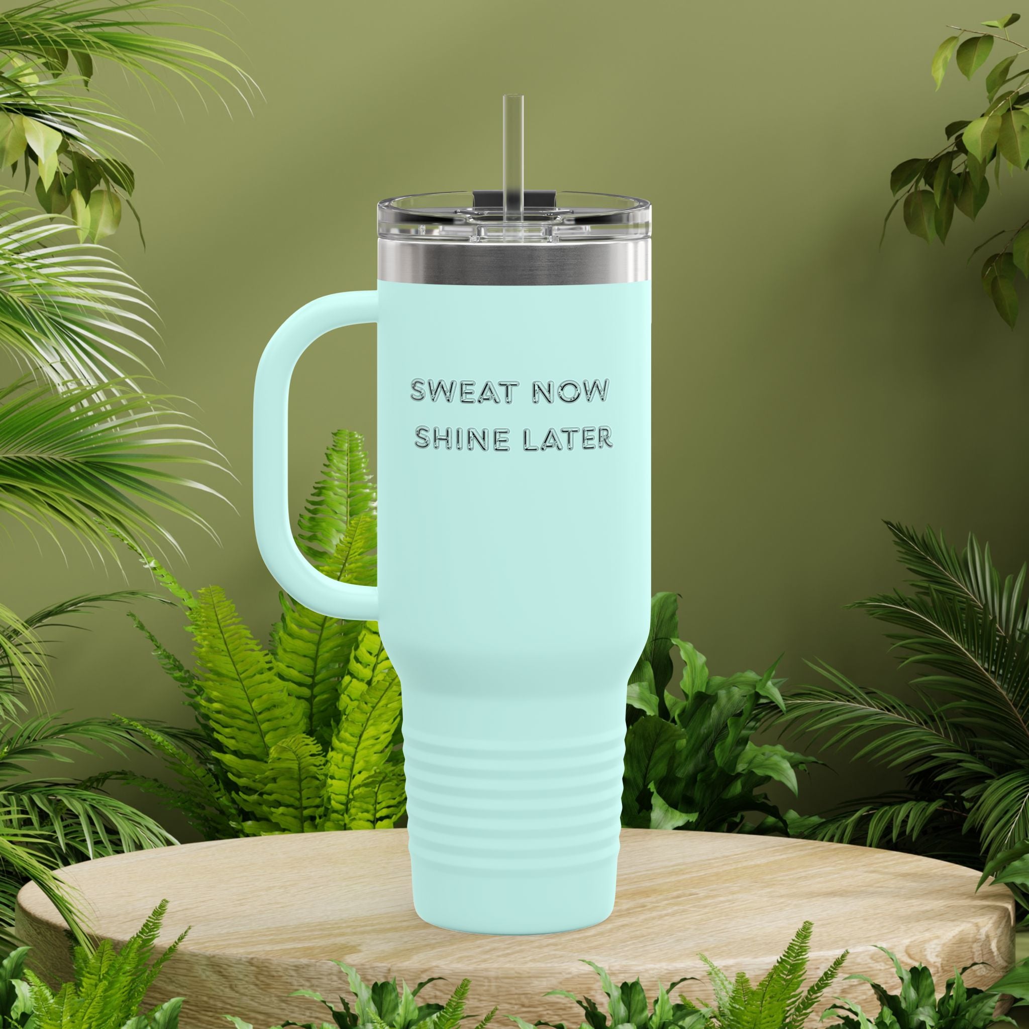 Tumbler - Sweat Now Shine Later