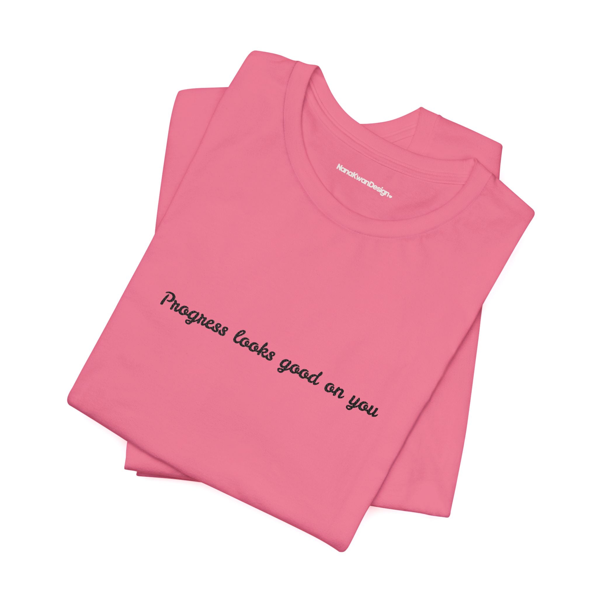 Inspirational Progress Tee, Motivational T-Shirt