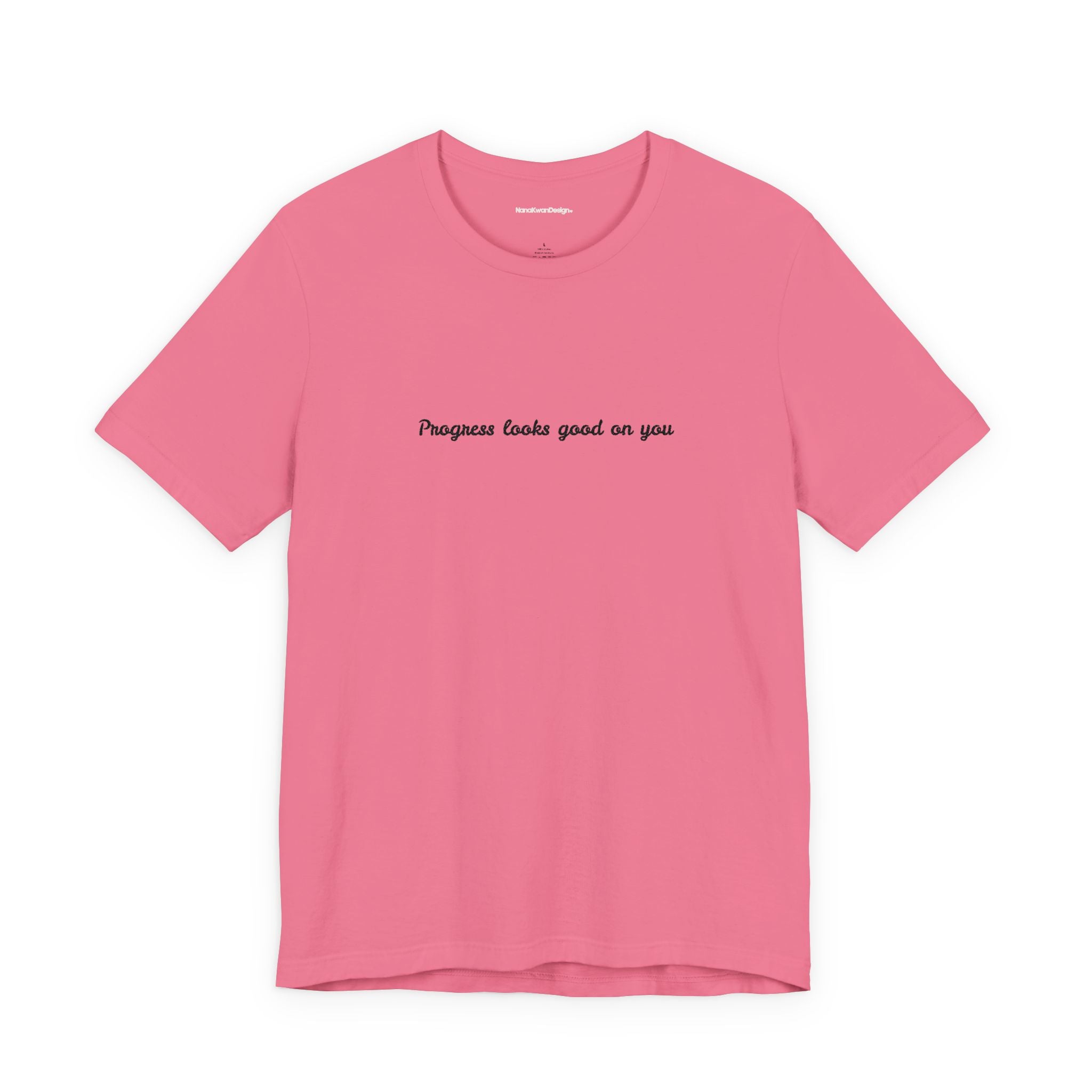 Inspirational Progress Tee, Motivational T-Shirt