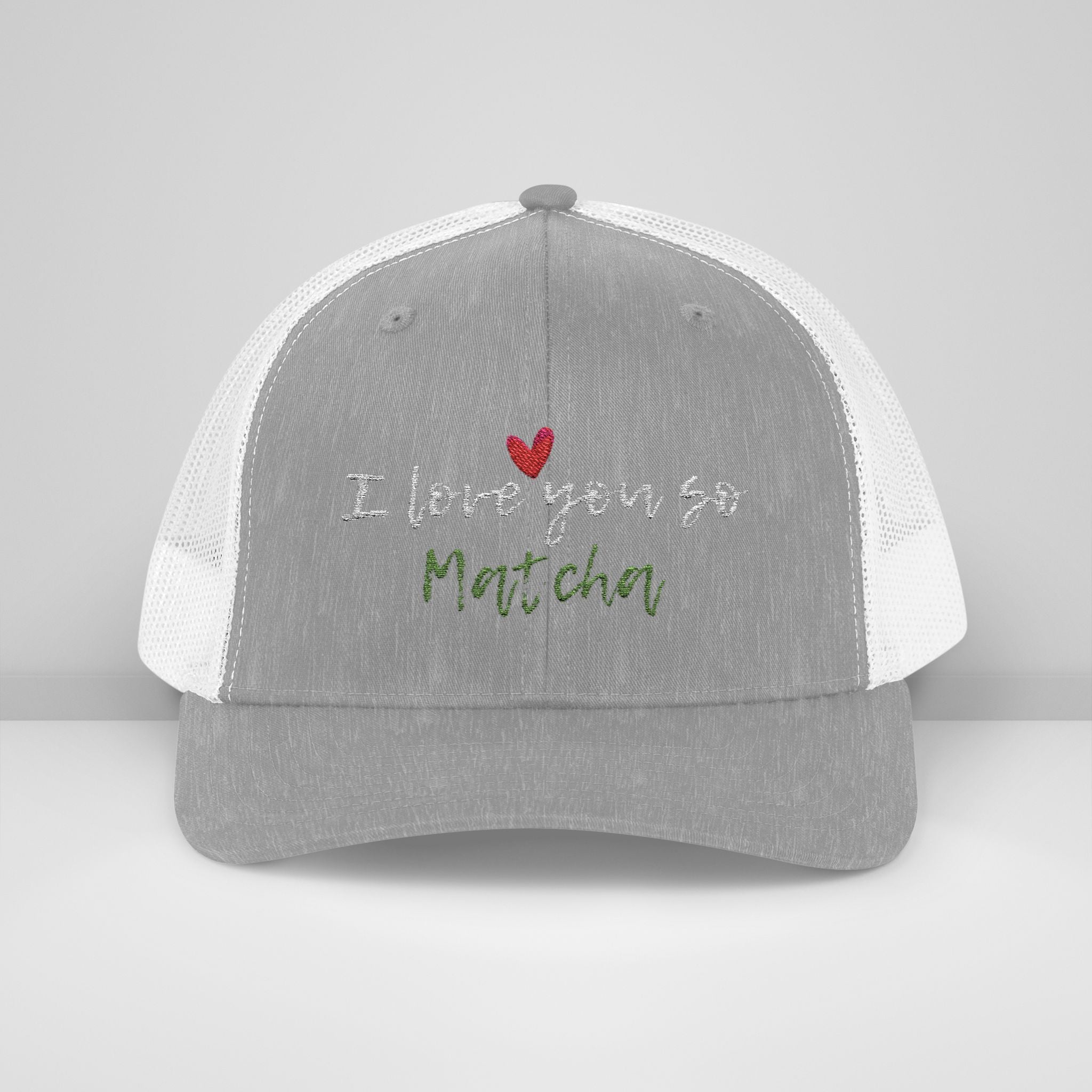 I Love You So Matcha - Snapback Trucker Cap