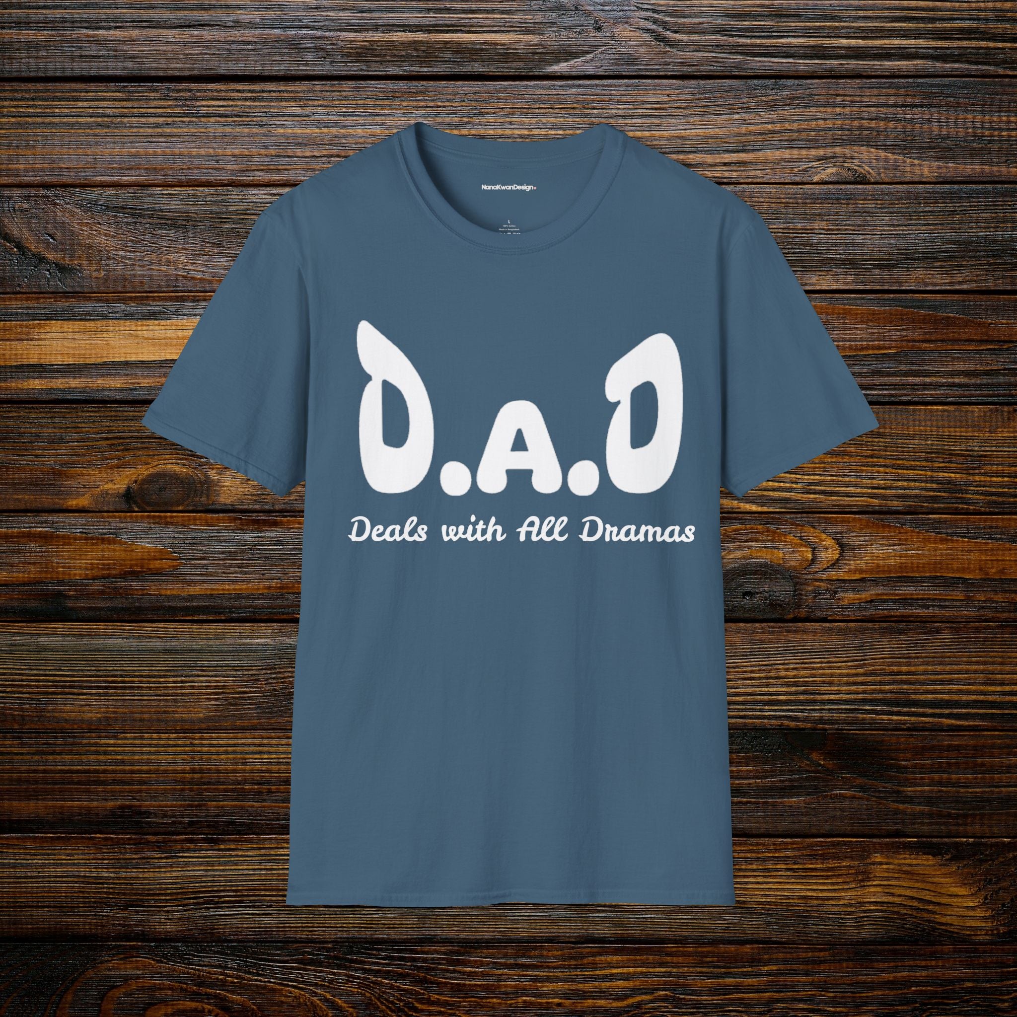 D.A.D Deals with All Dramas T-Shirt