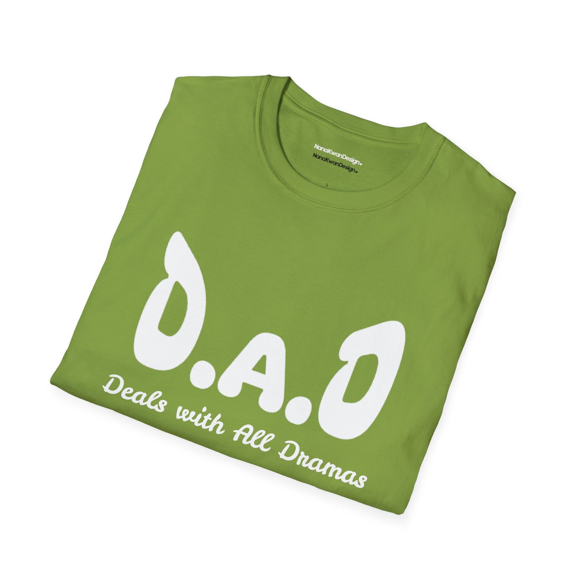 D.A.D Deals with All Dramas T-Shirt
