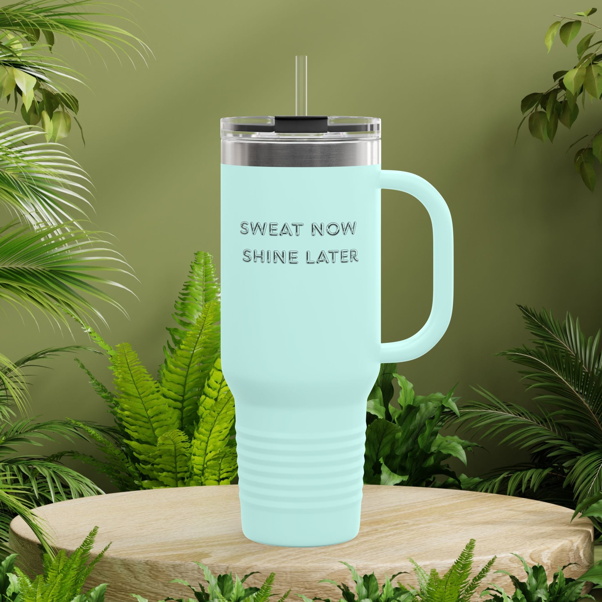 Tumbler - Sweat Now Shine Later