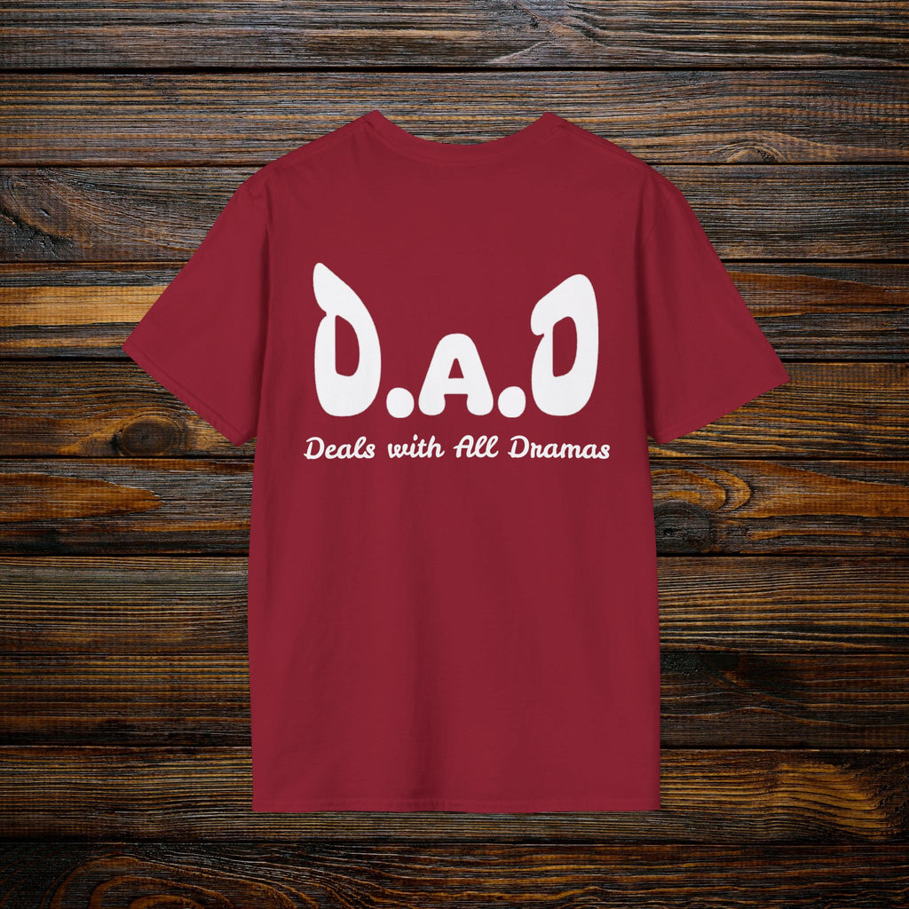 D.A.D Deals with All Dramas T-Shirt