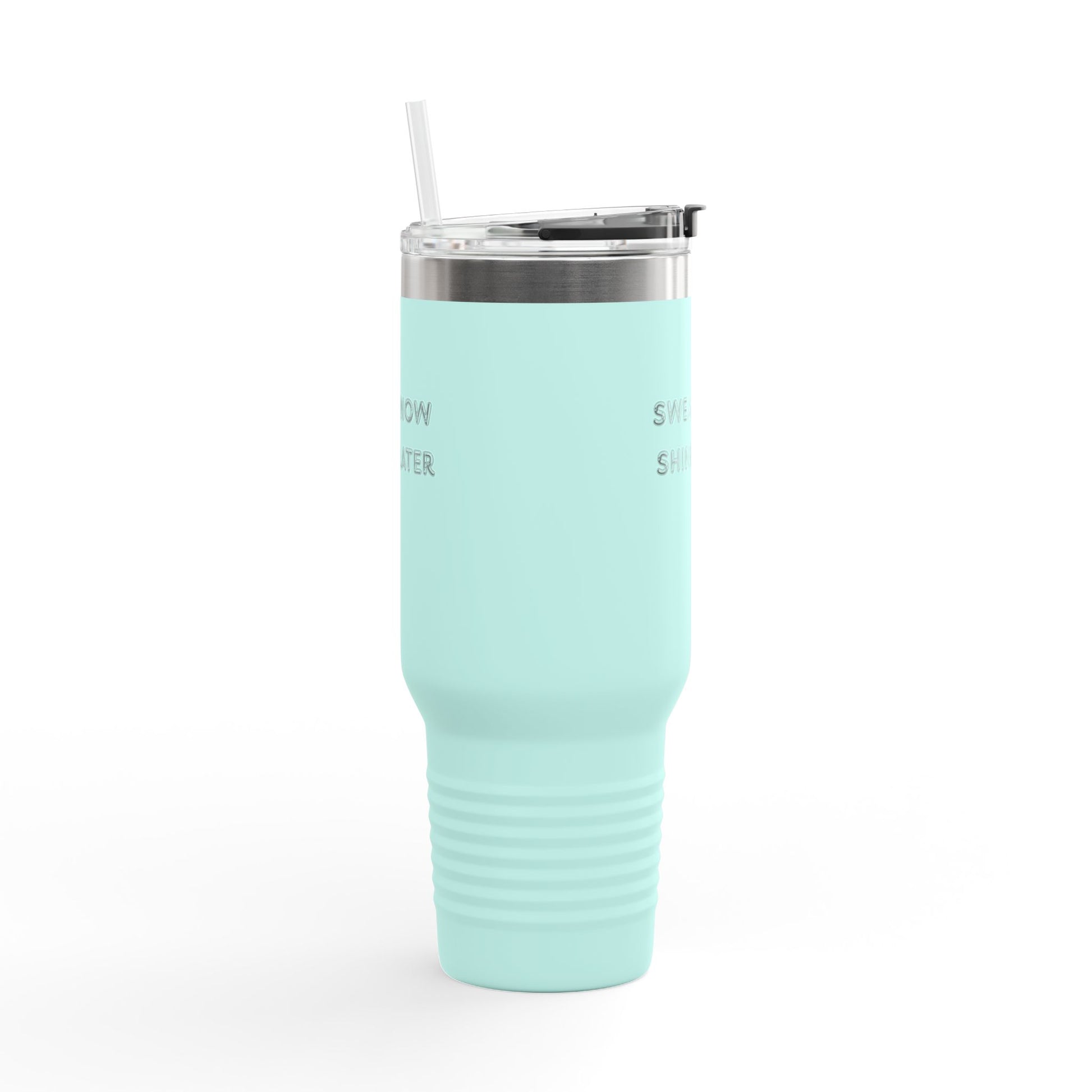 Insulated Travel Mug - Sweat Now Shine Later