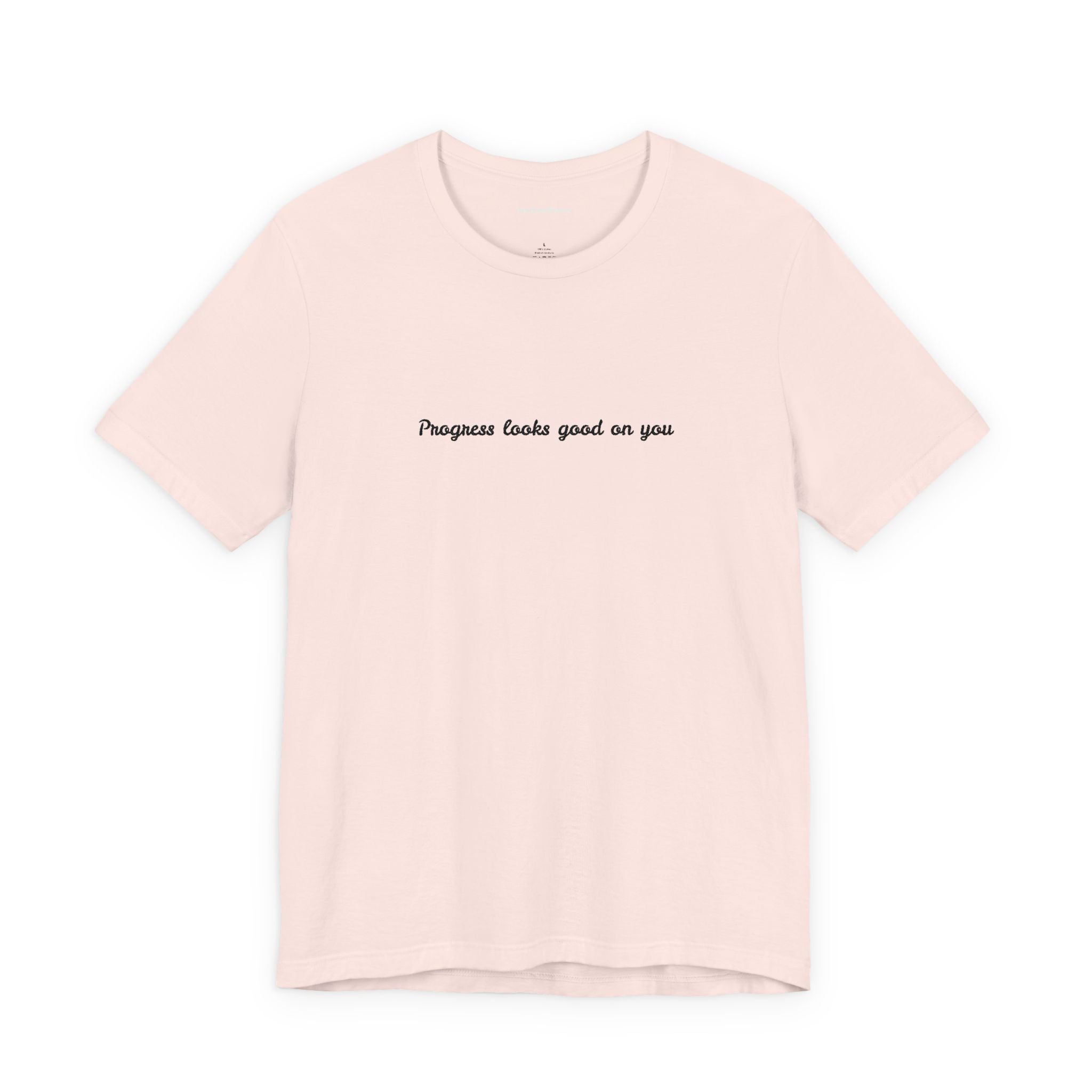Inspirational Progress Tee, Motivational T-Shirt