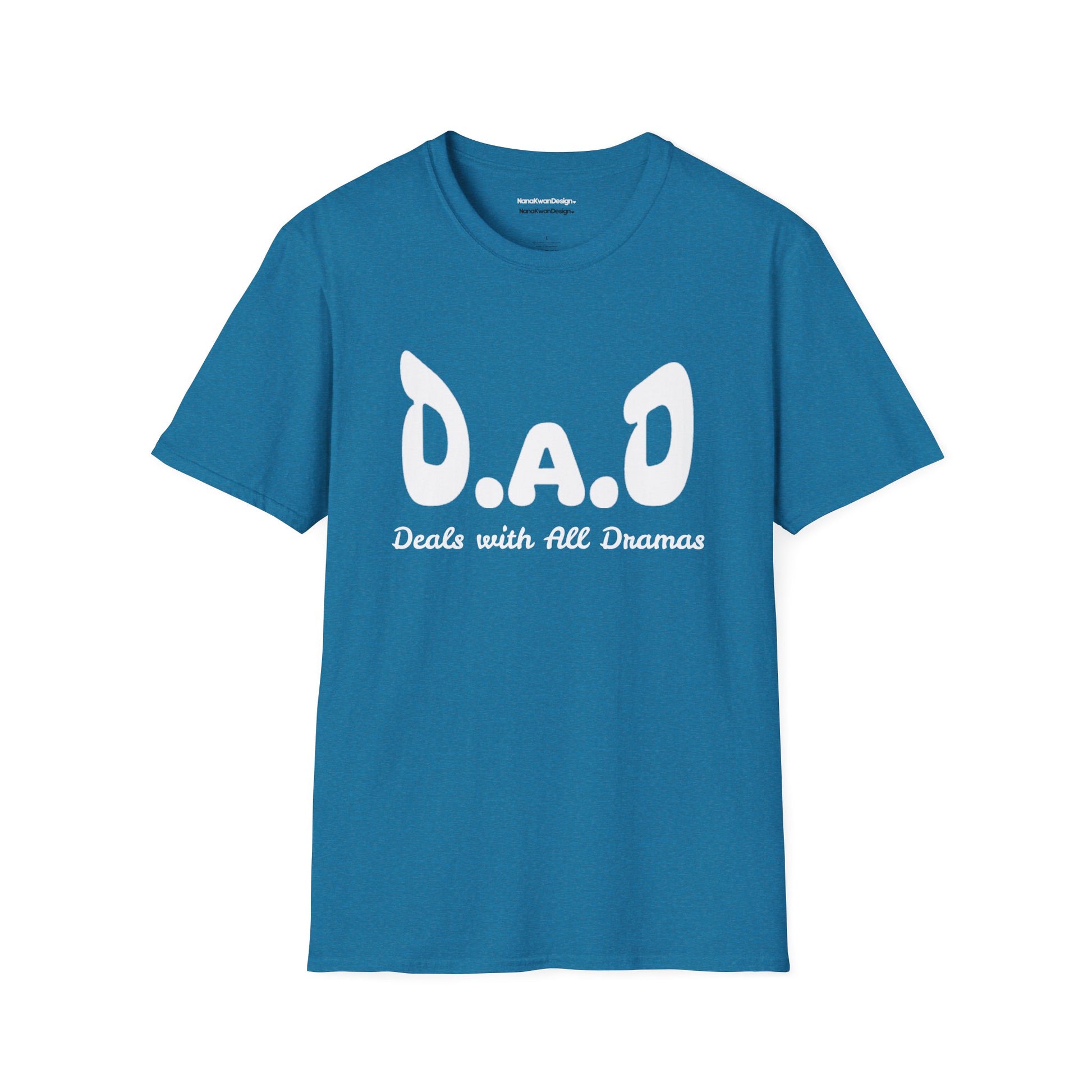 D.A.D Deals with All Dramas T-Shirt